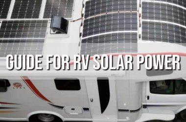 A Beginners Guide For RV Solar Power