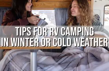 Tips for RV Camping in Winter or Cold Weather